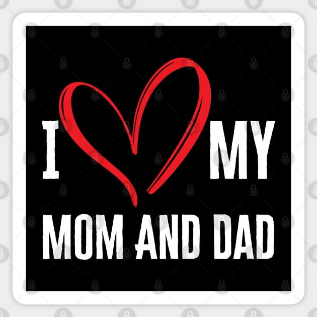 I Love Mom And Dad Sticker by HobbyAndArt